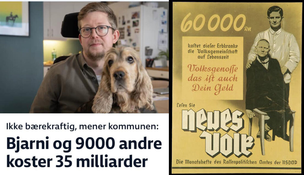 Skjermdump fra NRKs nettside med tittel "Bjarni og 9000 andre koster 35 milliarder" ved siden av plakat som viser en funksjonshemmet og teksten "60000 RM kostet diessem Erbkranke de Volksgemeinsschaft auf Lebenszeit".